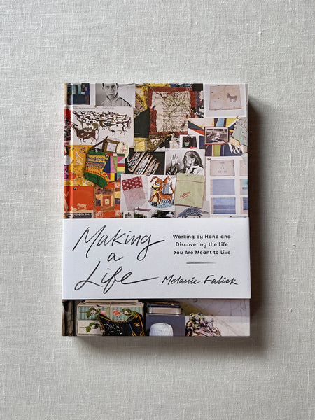 Cover of the boom "Making a Life" by Melanie Falick. The cover depicts a collage of notes, photos, and art.