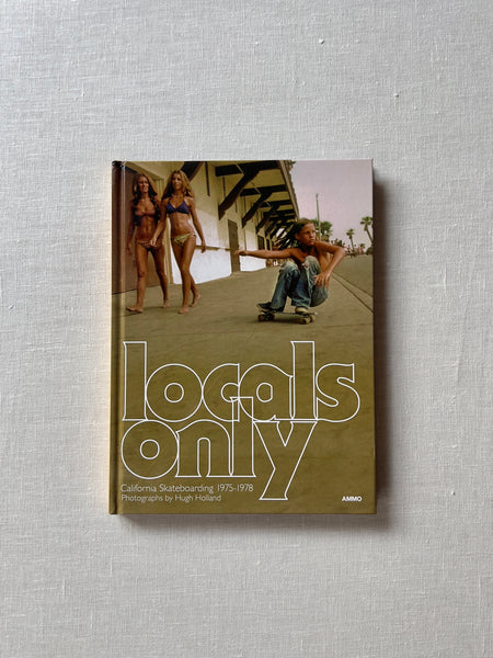 Cover of the book "Locals Only" depicting women in swimming suits and a man on a skateboard 